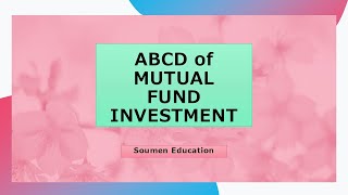 ABCD of MUTUAL FUND INVESTMENT [upl. by Adnalor]