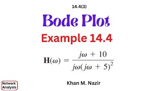 Bode Plot for Example 144  ENA 1443 [upl. by Eshman642]