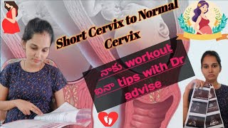 Short Cervix to Normal Cervix నాకు workout ఐనా tips after Tiffa scan Part2  28 to 39 cervix🤰 [upl. by Graehl183]