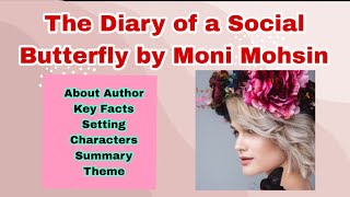 The Diary of a Social Butterfly by Moni Mohsin Summary Setting Characters Theme in English [upl. by Ermina]