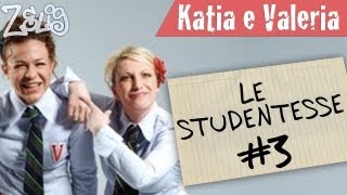 Le studentesse di Zelig 3 di 4  Katia e Valeria [upl. by Wei]