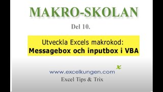 Excelmakroskolan del 10  Messagebox och Inputbox [upl. by Mirna676]