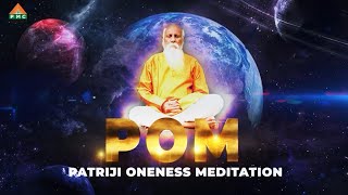 🔴 Live  Patriji Oneness Meditation  Jan 21st 2024  PMC English [upl. by Ettigirb]