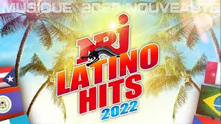 NRJ LATINO HITS 2022  NRJ BEST HITS 2022 [upl. by Aniweta516]