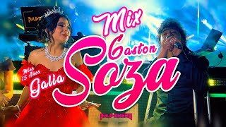 MIX GASTON SOZA ✘ DJ BALDOMERO 🌸 EL GRAN 15 AÑOS DE SU HIJA GALYA SOZA 🌸 [upl. by Hailat]