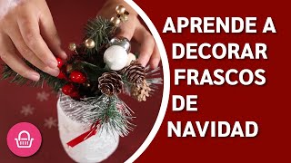 DIY Cómo decorar frascos de vidrio para Navidad [upl. by Seow538]