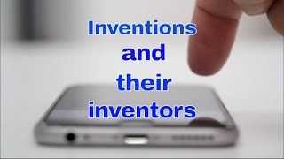 Notable inventions and their visionary inventors youtubevideo viral trending trendingvideo [upl. by Duvall]