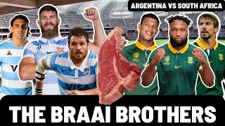 THE BRAAI BROTHERS  ARGENTINA vs SOUTH AFRICA  SELECTION REACTION [upl. by Pandolfi]