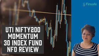 UTI Nifty 200 Momentum 30 Index Fund  NFO Review [upl. by Ashbaugh52]