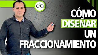 Cómo Diseñar un Fraccionamiento [upl. by Sorips]