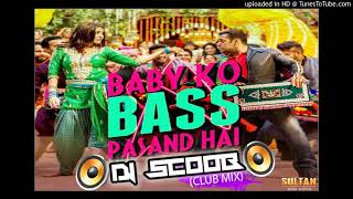 Baby Ko Bass Club Mix DJ Scoob [upl. by Boigie]