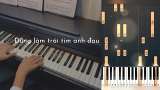 Đừng Làm Trái Tim Anh Đau  Sơn Tùng Mtp  Yuriko Piano  Piano Tutorial  Piano Cover [upl. by Diver]