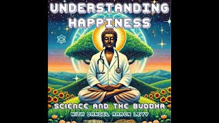 Understanding how your mind brain and body work so you can be happier  UHSB  Episode 1 [upl. by Swor]