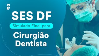 SES DF Simulado Final para Cirurgião Dentista  Correção [upl. by Farica]