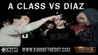 KOTD  Rap Battle  AClass vs Diaz [upl. by Diehl]