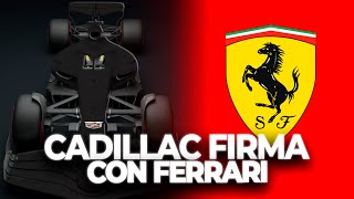 CADILLAC FIRMA con FERRARI para su INGRESO a la F1  El PLAN de ANDRETTI [upl. by Ebneter964]