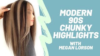 Modern 90s Chunky Highlights [upl. by Nathalie]