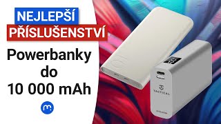 Vybíráme nejlepší powerbanky s kapacitou do 10 000 mAh [upl. by Leziar]