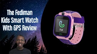 Fediman Kids Smart Watch With GPS Review [upl. by Nnarefinnej]