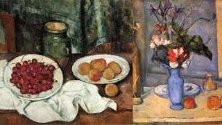 Paul Cézanne Still Lifes  Origins of Modern Art 4 [upl. by Ednyl]