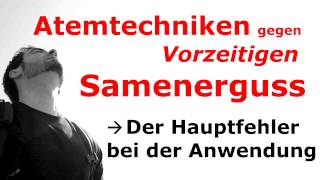 Vorzeitigier Samenerguss  Machst Du Auch Diesen FEHLER [upl. by Ernesto247]