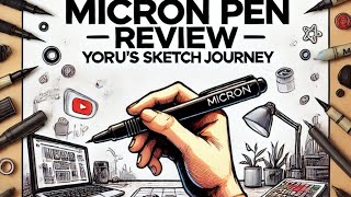 Micron Fineliners Review  Yorus Sketch Journey [upl. by Leuamme]