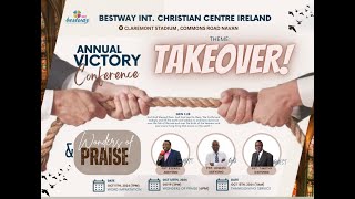 Thanksgiving Service ANNUAL CONFERENCE  Bestway Int Christian Center Ireland  131024 [upl. by Aikem]