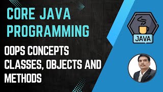 Session 10 Java OOPS Concepts  Class Object amp Methods  Java amp Selenium  2024 New series [upl. by Celestyn793]