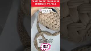 👜 Bolsos Premium en Trapillo  Curso Online BOLSOS PREMIUM EN TRAPILLO crochet cursoonline [upl. by Ragas]