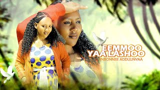 Sinboonee Addunyaa  Eemmoo Yaa Lashoo  Ethiopian Oromo Music 2022 Official Video [upl. by Coster]