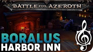 Snug Harbor Inn Boralus  Battle for Azeroth Music amp Ambience [upl. by Tireb]