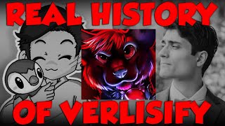 The REAL History Of Verlisify [upl. by Enitselec]