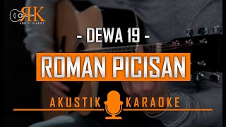 Roman Picisan  Dewa 19  Akustik Karaoke [upl. by Okihcas365]