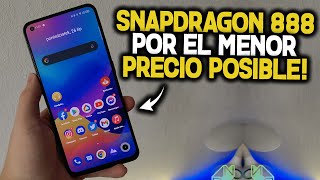 LOS 4 CELULARES CON SNAPDRAGON 888 MAS BARATOS QUE EXISTEN EN 2022 😱 ¡CONSERVA TU RIÑON [upl. by Candy]