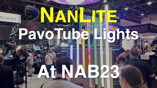 NanLite PavoTube Lights  NAB 2023 [upl. by Threlkeld]