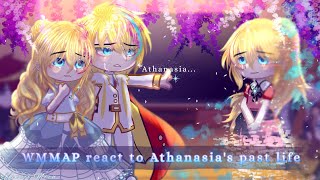 quotWMMAP react to Athanasias past lifequot LP Athy amp  °Gacha club° [upl. by Innes]