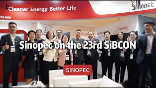 Sinopec on the 23rd SIBCON [upl. by Etselec]