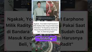 Yono bakrie spill earphone milik raditya dika yang dipakai saat dibandara radityadika [upl. by Ayeka]