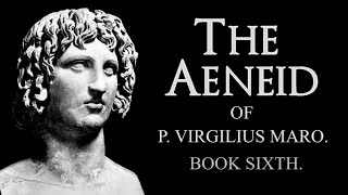 Book 6  The Aeneid  Virgil  Levi Hart  V R Osborn [upl. by Hubert]