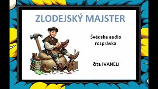 ZLODEJSKÝ MAJSTER  Švédska audio rozprávka pohádka [upl. by Enelrihs310]