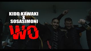 KIDD KAWAKI  WO ft SOSA SIMONI [upl. by Etra]