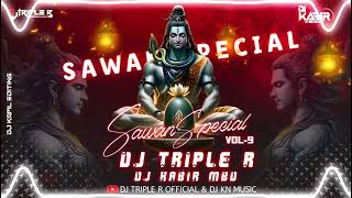 Bhang Teri Shiv Nath Ji  Trap Bass boasted Remix Dj Kabir Mbd amp Dj Triple R  Sawan Special Vol 9 [upl. by Elum]