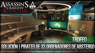 Assassins Creed 4 Black Flag  Walkthrough  Guía de Trofeo  Piratea 33 Ordenadores SOLUCIÓN [upl. by Ringo]