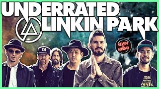 10 Super UNDERRATED Linkin Park Songs [upl. by Salesin659]