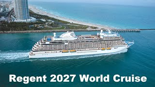 Regent Seven Seas 2027 World Cruise on Splendor with Cruise Specialists [upl. by Robinett]