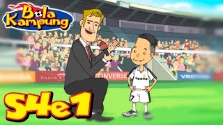 🇲🇾 Bola Kampung  S4E1  Malay  Kartun KanakKanak [upl. by Kanter]