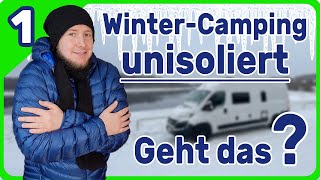 Wohnmobil NICHT WINTERFEST bei 6°C 🥶 GEHT DAS  Teil 1 [upl. by Moria187]