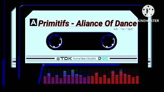 PRIMITIFS  ALIANCE OF DANCE [upl. by Eirene484]