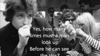 Bob Dylan  Blowin In The Wind Lyrics [upl. by Edvard]