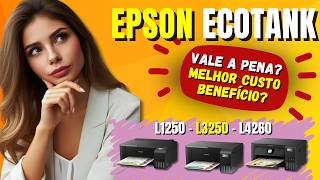 AS 3 MELHORES IMPRESSORAS EPSON ECOTANK  MELHOR CUSTO BENEFÃCIO 2024 [upl. by Dunson]